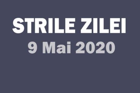 9 mai stirile zile