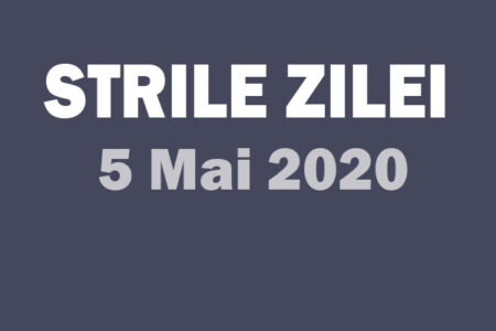 stirile zile 5 mai 1
