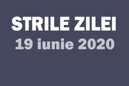 19 iunie stirile zile