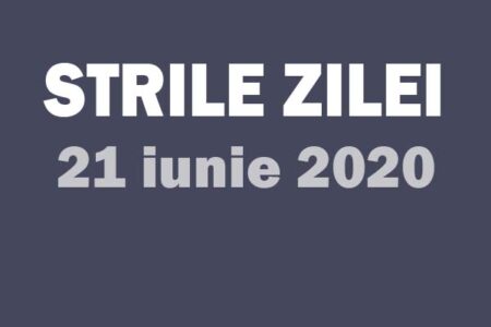 21 iunie stirile zile